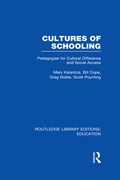 Cover: Cultures of Schooling (RLE Edu L Sociology of Education) - Routledge