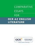 Cover: Comparative Essays for OCR A2 English Literature - Oxford University Press