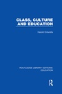 Cover: Class, Culture and Education (RLE Edu L) - Routledge