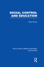 Cover: Social Control and Education (RLE Edu L) - Routledge