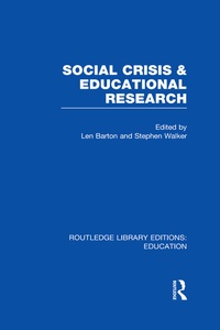 Enlarge image Cover: Social Crisis and Educational Research (RLE Edu L) - Routledge