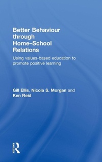 Enlarge image Cover: Better Behaviour through Home-School Relations - Routledge