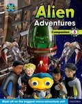 Cover: Project X Alien Adventures: Brown-Grey Book Bands, Oxford Levels 9-14: Companion 3 - Oxford University Press