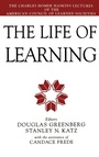 Cover: The Life of Learning - Oxford University Press Inc