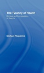 Cover: The Tyranny of Health - Routledge
