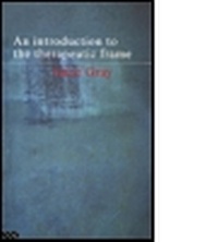 Enlarge image Cover: An Introduction to the Therapeutic Frame - Routledge