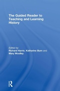 Cover: The Guided Reader to Teaching and Learning History - Routledge