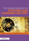 Cover: The Guided Reader to Teaching and Learning History - Routledge