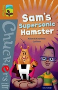 Cover: Oxford Reading Tree TreeTops Chucklers: Level 8: Sam's Supersonic Hamster - Oxford University Press