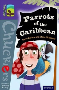 Enlarge image Cover: Oxford Reading Tree TreeTops Chucklers: Level 11: Parrots of the Caribbean - Oxford University Press