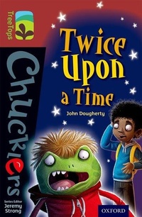 Enlarge image Cover: Oxford Reading Tree TreeTops Chucklers: Level 15: Twice Upon a Time - Oxford University Press