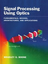 Enlarge image Cover: Signal Processing Using Optics - Oxford University Press Inc