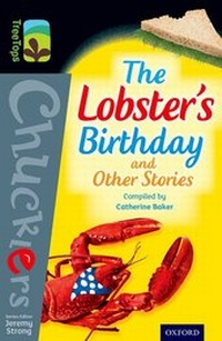 Enlarge image Cover: Oxford Reading Tree TreeTops Chucklers: Level 20: The Lobster's Birthday and Other Stories - Oxford University Press