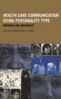 Cover: Health Care Communication Using Personality Type - Routledge