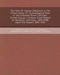 Cover: The Role of Aeolian Sediment in the Preservation of Archaeological Sites in the Colorado River Corridor, Grand Canyon, Arizona - Bibliogov