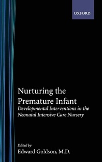 Abbildung von: Nurturing the Premature Infant - Oxford University Press Inc