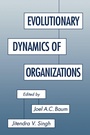 Cover: Evolutionary Dynamics of Organizations - Oxford University Press Inc