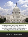 Cover: Inventory and Statistical Analysis of Sediment Data for Streams in Kentucky, 1950-2008 - Bibliogov