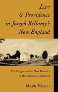 Cover: Law and Providence in Joseph Bellamy's New England - Oxford University Press Inc