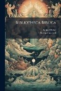 Cover: Bibliotheca Biblica - Nabu Press