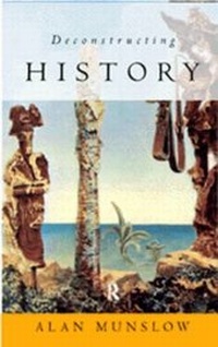 Enlarge image Cover: Deconstructing History - Routledge