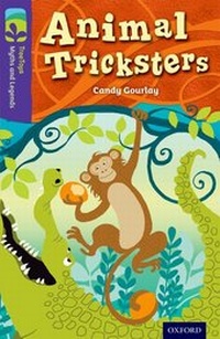Enlarge image Cover: Oxford Reading Tree TreeTops Myths and Legends: Level 11: Animal Tricksters - Oxford University Press