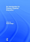Cover: An Introduction to Primary Physical Education - Routledge