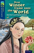 Cover: Oxford Reading Tree TreeTops Myths and Legends: Level 14: How Winter Came Into The World - Oxford University Press
