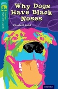 Cover: Oxford Reading Tree TreeTops Myths and Legends: Level 16: Why Dogs Have Black Noses - Oxford University Press