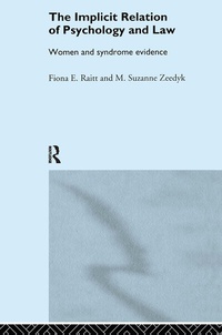 Abbildung von: The Implicit Relation of Psychology and Law - Routledge