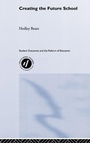 Cover: Creating the Future School - Routledge