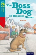 Cover: Oxford Reading Tree TreeTops Fiction: Level 9 More Pack A: The Boss Dog of Blossom Street - Oxford University Press