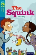 Cover: Oxford Reading Tree TreeTops Fiction: Level 9 More Pack A: The Squink - Oxford University Press