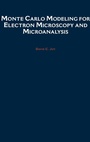 Cover: Monte Carlo Modeling for Electron Microscopy and Microanalysis - Oxford University Press Inc