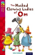 Cover: Oxford Reading Tree TreeTops Fiction: Level 10: The Masked Cleaning Ladies of Om - Oxford University Press