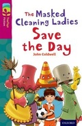 Cover: Oxford Reading Tree TreeTops Fiction: Level 10: The Masked Cleaning Ladies Save the Day - Oxford University Press