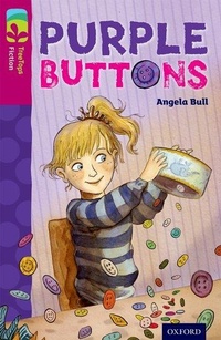 Enlarge image Cover: Oxford Reading Tree TreeTops Fiction: Level 10 More Pack A: Purple Buttons - Oxford University Press