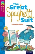Cover: Oxford Reading Tree TreeTops Fiction: Level 10 More Pack A: The Great Spaghetti Suit - Oxford University Press