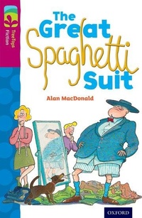 Enlarge image Cover: Oxford Reading Tree TreeTops Fiction: Level 10 More Pack A: The Great Spaghetti Suit - Oxford University Press