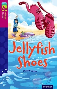 Enlarge image Cover: Oxford Reading Tree TreeTops Fiction: Level 10 More Pack A: Jellyfish Shoes - Oxford University Press