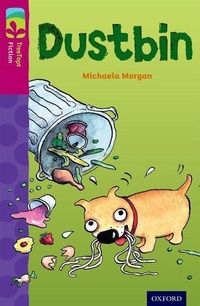 Enlarge image Cover: Oxford Reading Tree TreeTops Fiction: Level 10 More Pack B: Dustbin - Oxford University Press