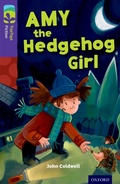 Cover: Oxford Reading Tree TreeTops Fiction: Level 11: Amy the Hedgehog Girl - Oxford University Press