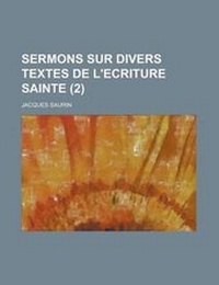 Bild: Sermons Sur Divers Textes de L'Ecriture Sainte (2) - General Books