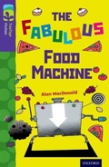 Cover: Oxford Reading Tree TreeTops Fiction: Level 11 More Pack B: The Fabulous Food Machine - Oxford University Press