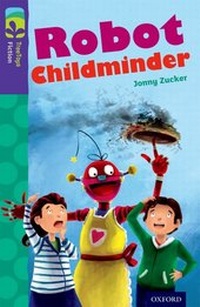 Enlarge image Cover: Oxford Reading Tree TreeTops Fiction: Level 11 More Pack B: Robot Childminder - Oxford University Press