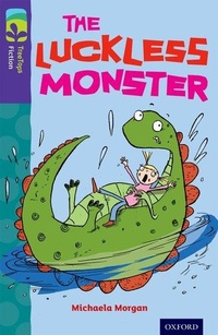 Enlarge image Cover: Oxford Reading Tree TreeTops Fiction: Level 11 More Pack B: The Luckless Monster - Oxford University Press