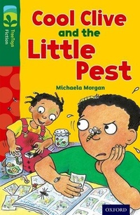 Enlarge image Cover: Oxford Reading Tree TreeTops Fiction: Level 12 More Pack A: Cool Clive and the Little Pest - Oxford University Press