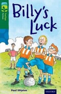 Enlarge image Cover: Oxford Reading Tree TreeTops Fiction: Level 12 More Pack A: Billy's Luck - Oxford University Press