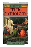 Cover: Dictionary of Celtic Mythology - OUP India