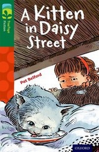 Enlarge image Cover: Oxford Reading Tree TreeTops Fiction: Level 12 More Pack B: A Kitten in Daisy Street - Oxford University Press